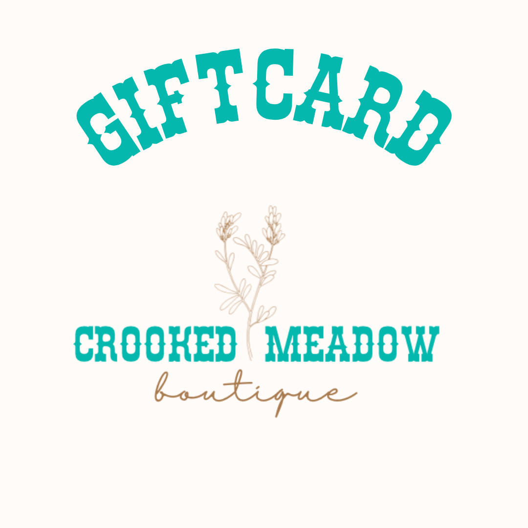 CROOKED MEADOW BOUTIQUE GIFT CARDS